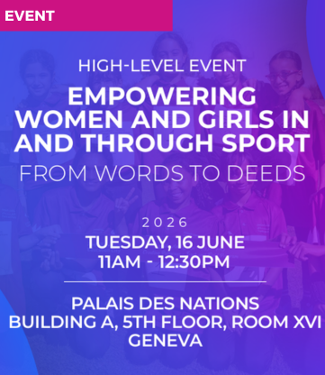 High-Level Event on Empowering Women and Girls in and Through Sport: From Words to Deeds