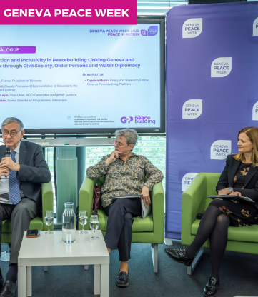 Peace Dialogue - Participation and Inclusivity in Peacebuilding: Linking Geneva and New York through Civil Society, Older Persons and Water Diplomacy